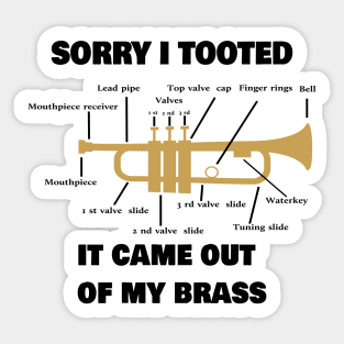 Funny Trumpet Sarcastic Trumpet Player Jazz Band Trombone Sticker